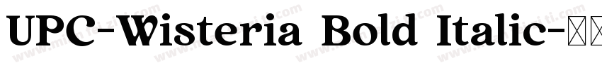 UPC-Wisteria Bold Italic字体转换